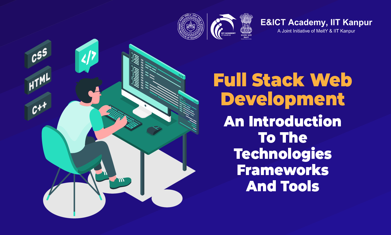 Full-Stack Web Development: An Introduction to the Technologies, Frameworks, and Tools